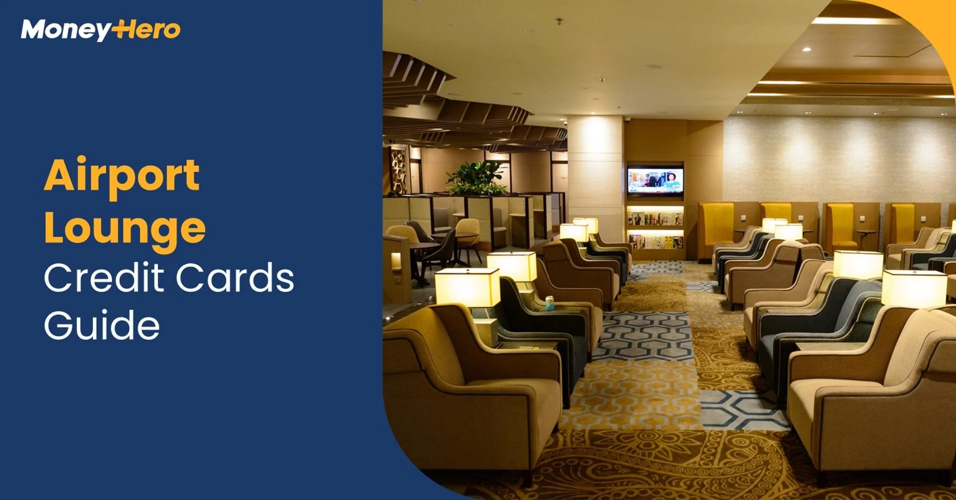 Airport Lounge Credit Cards 2025 Guide
