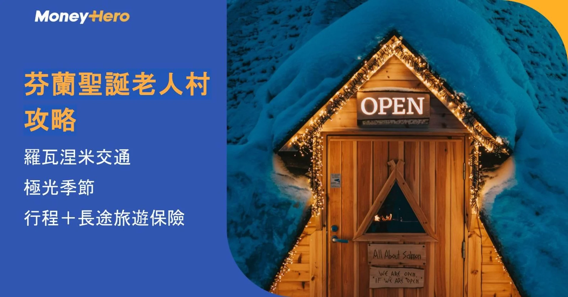Wooden cabin with 'OPEN' sign, snowy blue background, promoting a guide to Finland's Santa Claus Village.