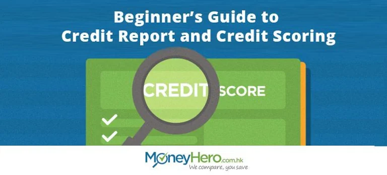 Beginner’s Guide to Credit Report and Credit Scoring