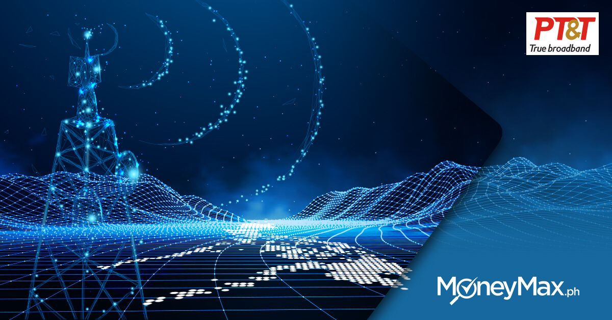 PT&T Philippines True Broadband | MoneyMax.ph