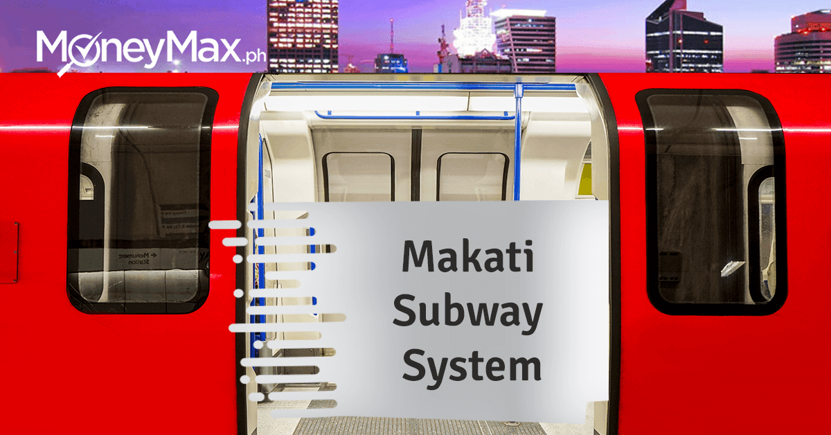 Makati Subway Project Philippines | MoneyMax.ph Makati Subway Project Philippines | MoneyMax.ph