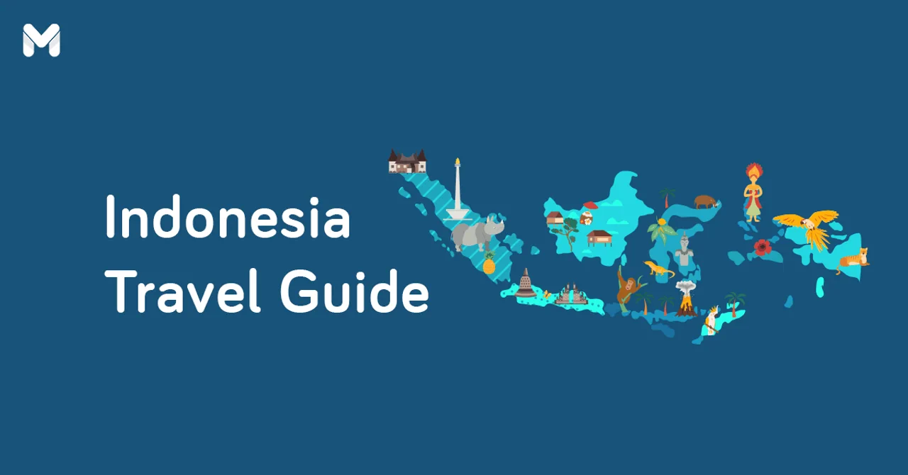 Indonesia Travel Guide: Requirements and Places to Visit