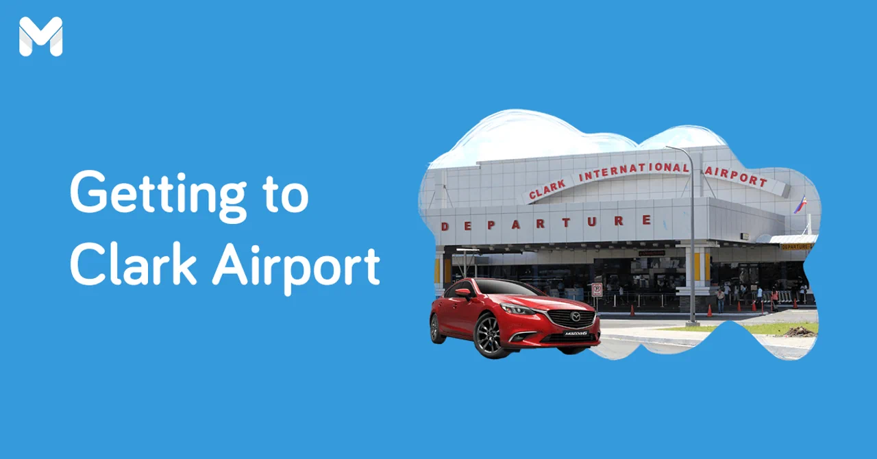how to go to clark international airport | Moneymax