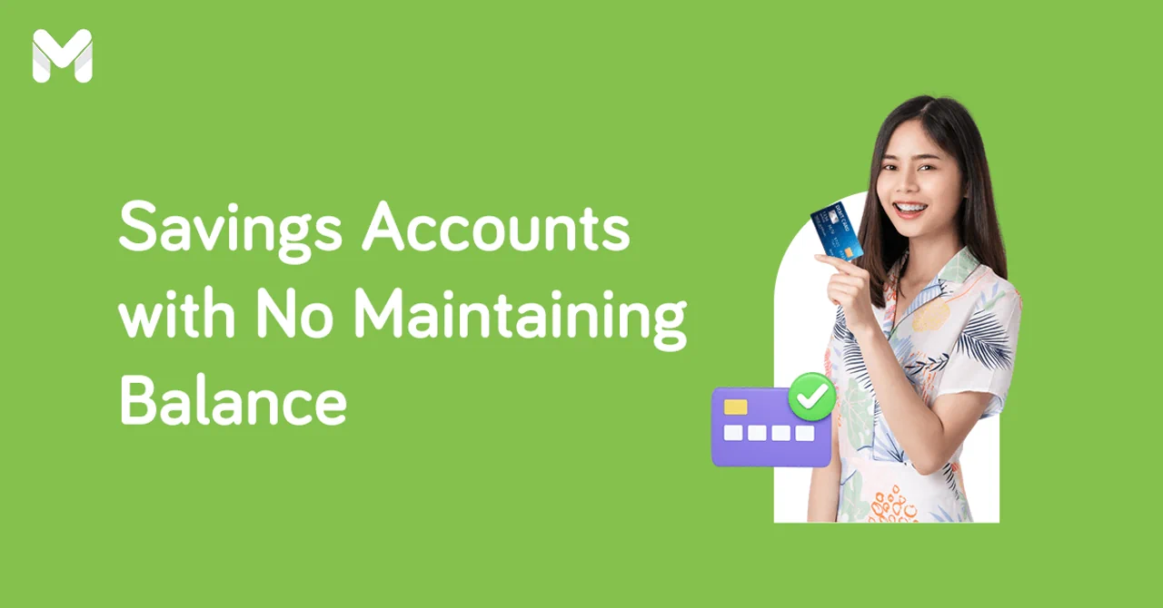 Savings Accounts With No Maintaining Balance | Moneymax