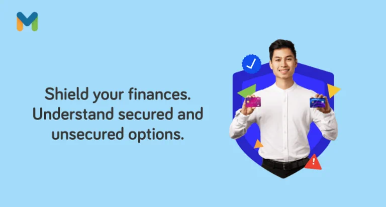 Shield your finances. Understand secured and unsecured options.