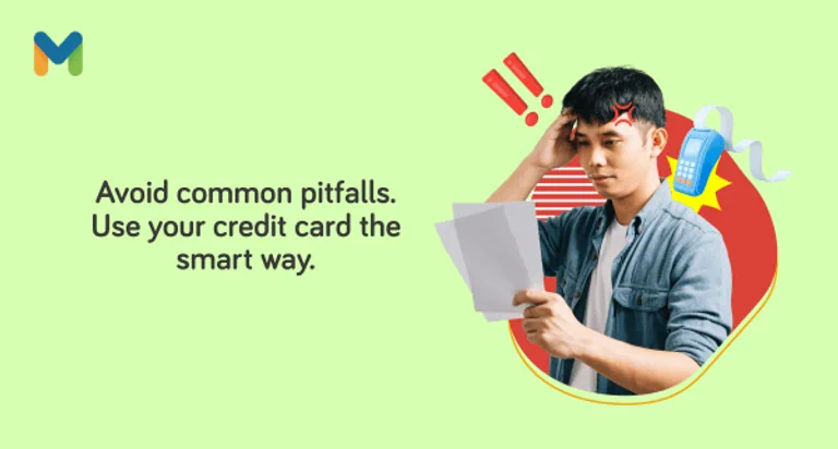 Avoid common pitfalls. Use your credit card the smart way.
