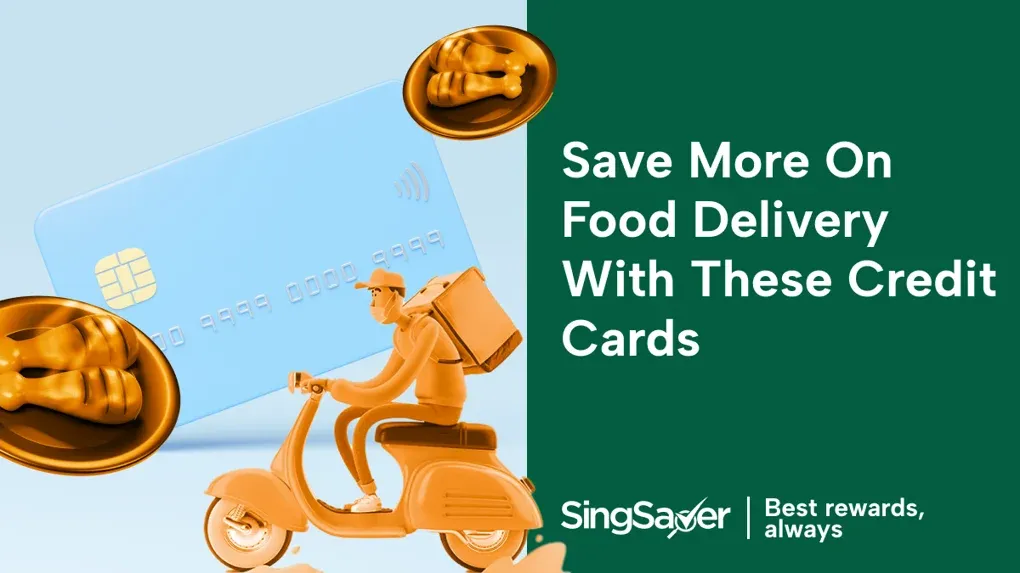 Best credit cards for food delivery in Singapore (2025)