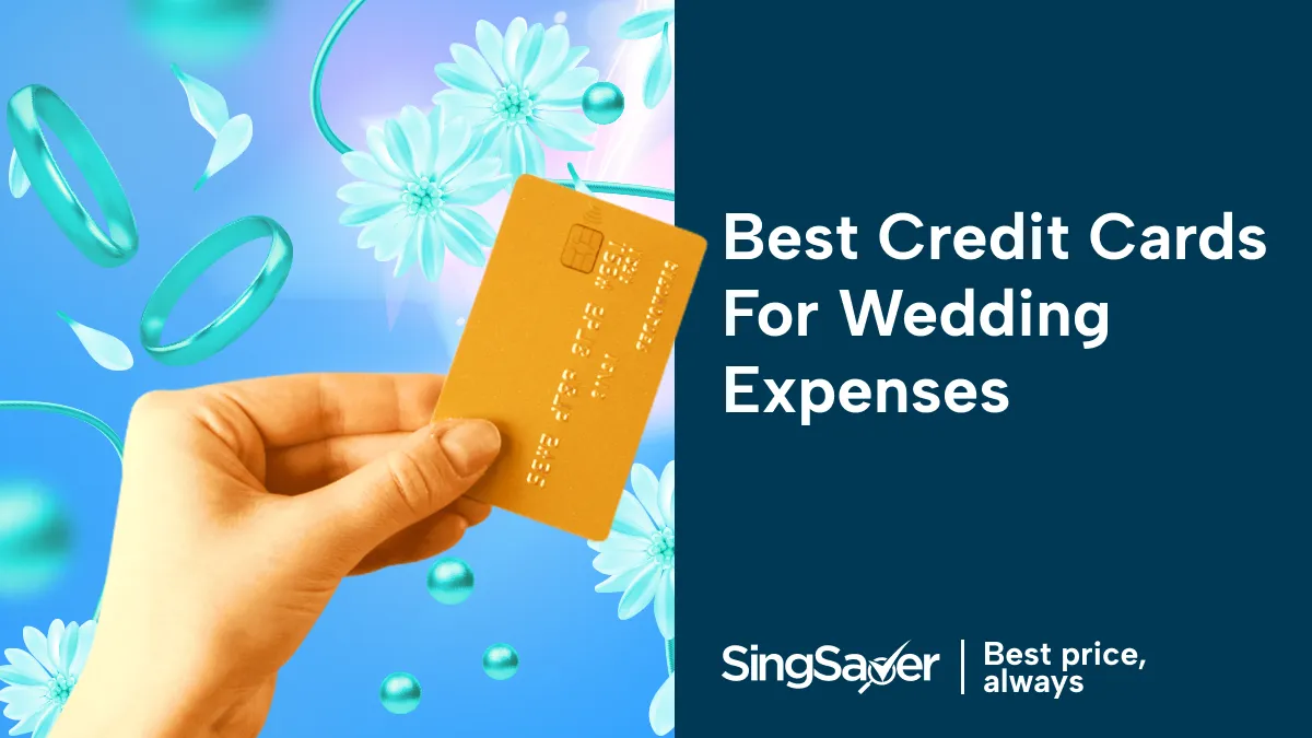 Best Credit Cards for Wedding Expenses in Singapore (2025)