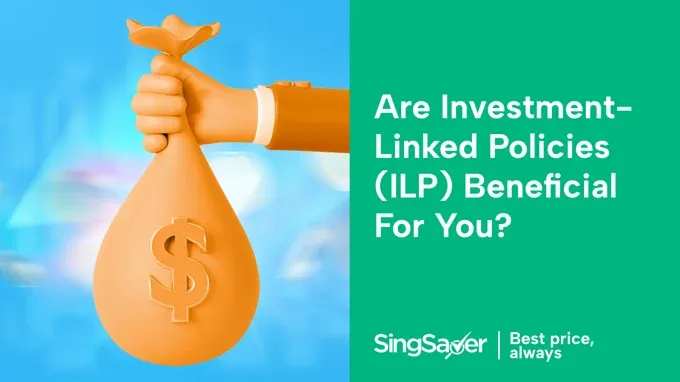 The Ultimate Guide to Investment-Linked Policies (ILPs) in Singapore