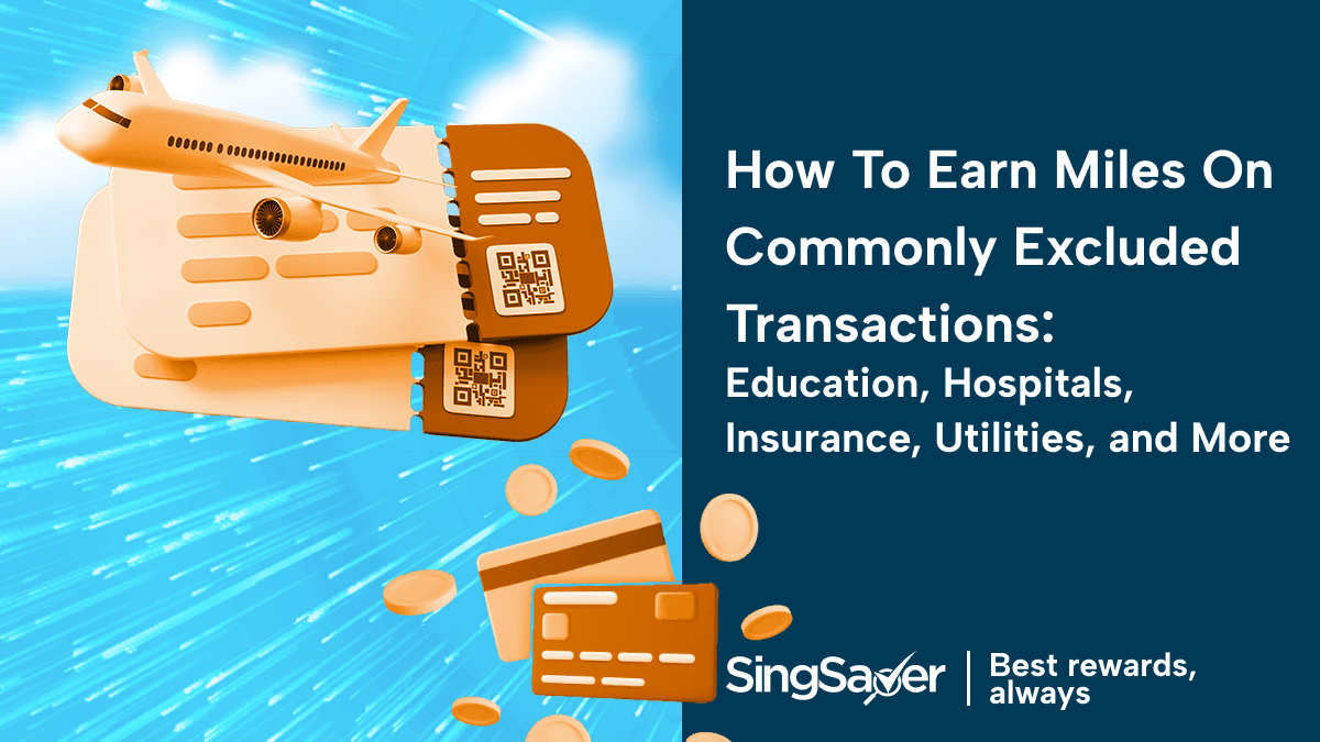 How to Earn Miles on Commonly-excluded Transactions like Education, Hospitals, Insurance and Utilities