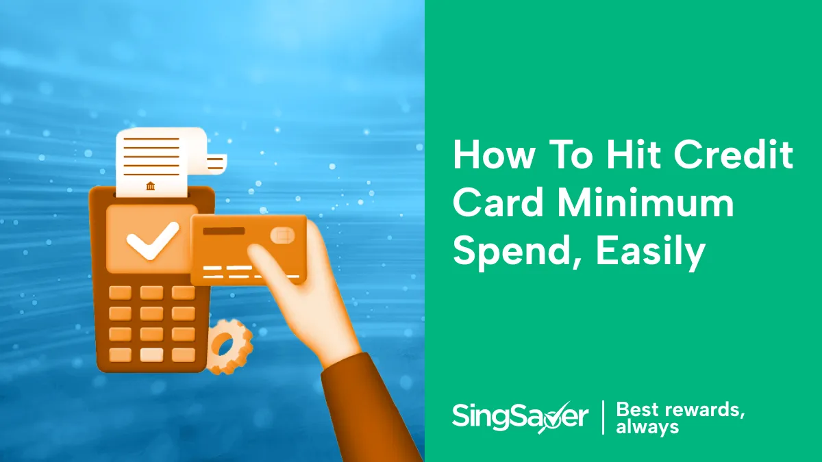 7 Smart Ways To Meet Your Credit Card Minimum Spend To Earn The Welcome Reward