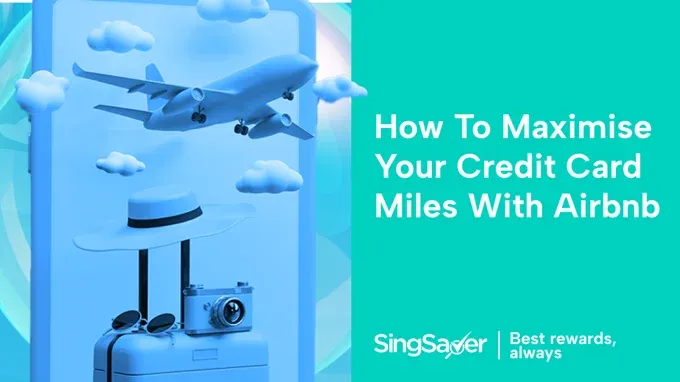 How to Maximise Your Credit Card Miles with Airbnb?