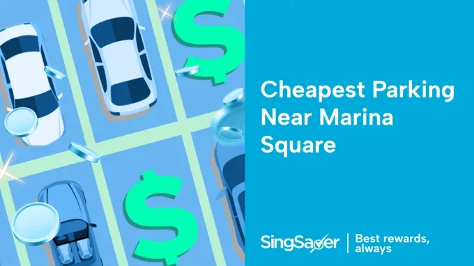 Cheapest Parking Near Marina Square: Funan, Suntec City & More