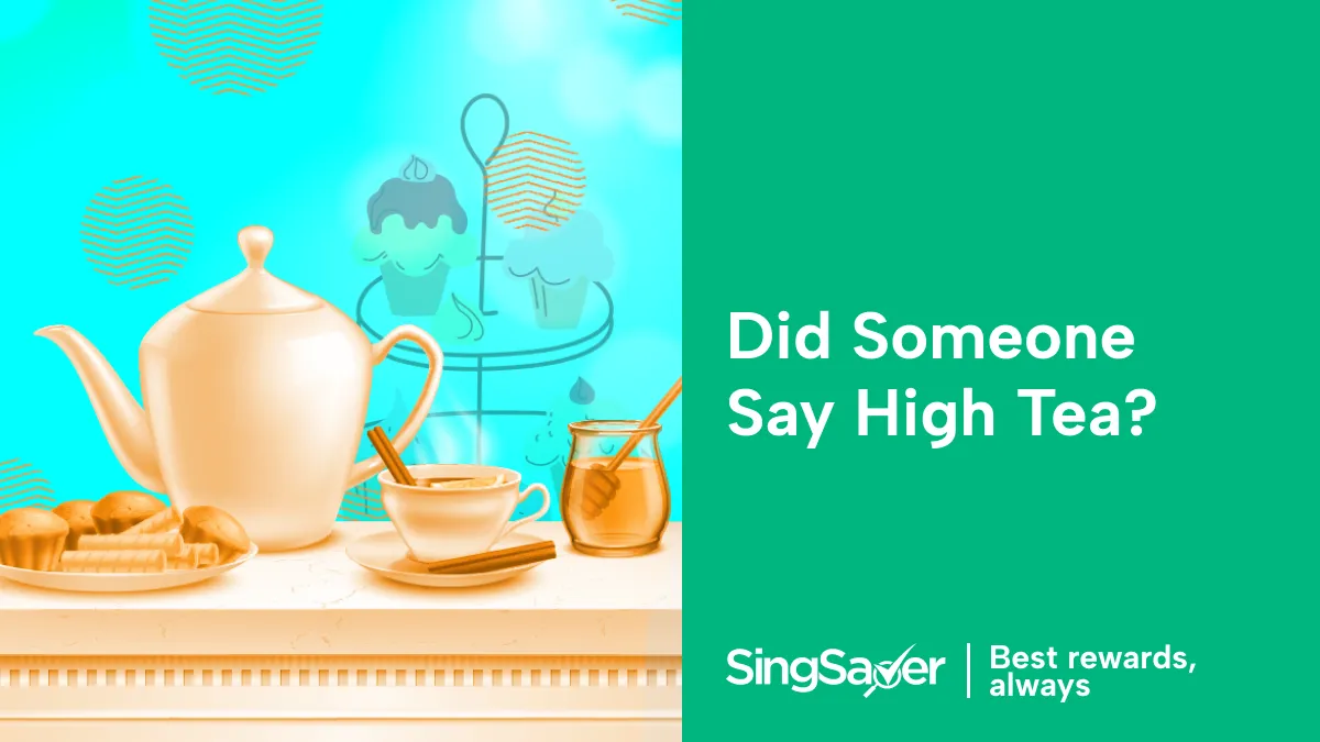 High Tea Promotions in Singapore (2025)