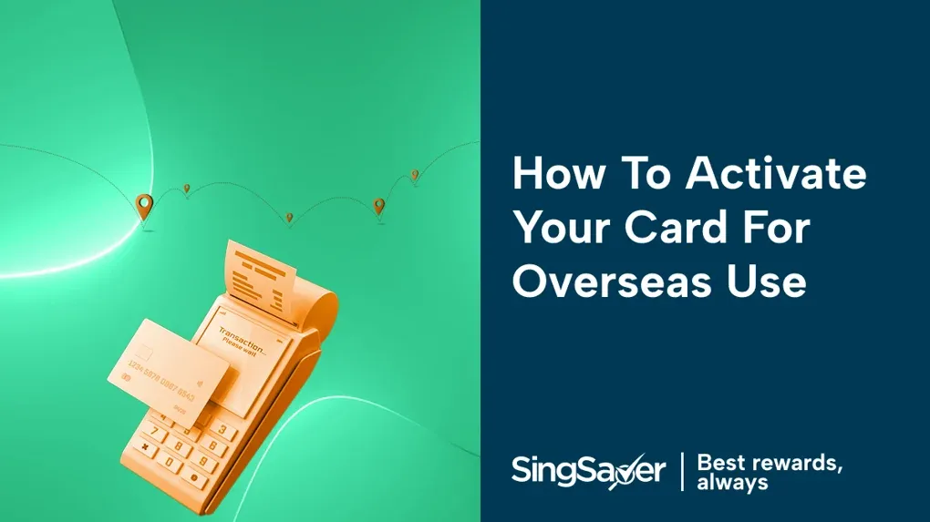 How to Activate Your Credit Card for Overseas Use (2025)