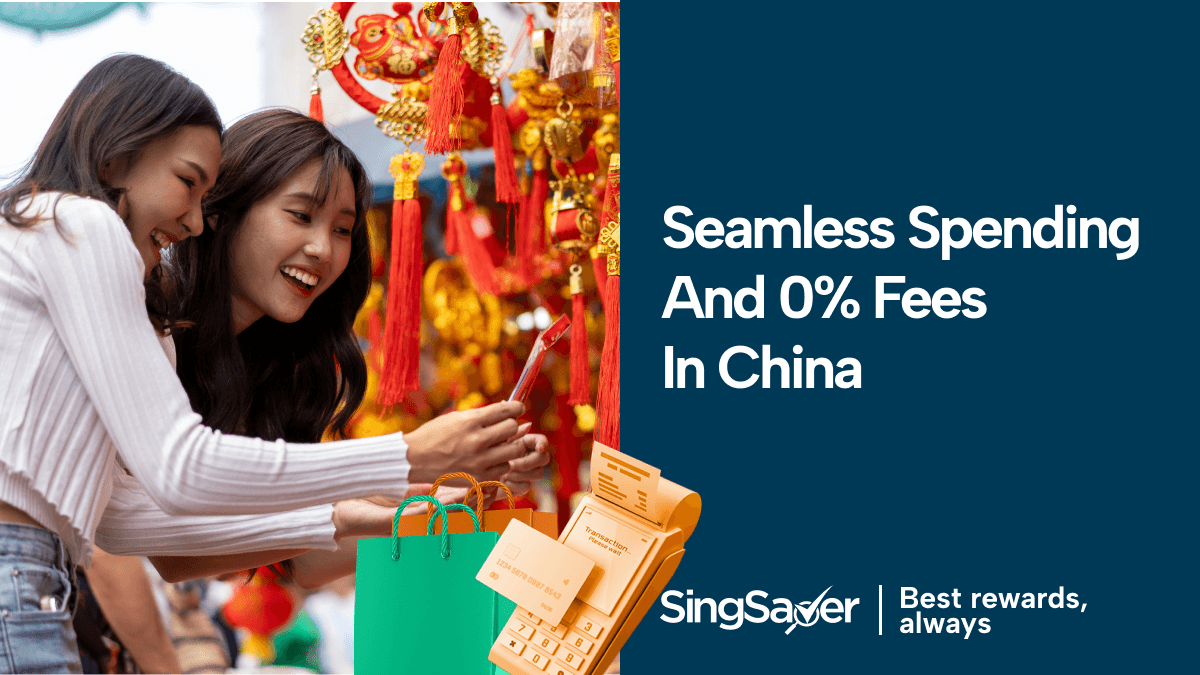 Planning a Trip to China? Enjoy Hassle-Free Spending with 0% Fees & Earn Cashback Using BOC Dual Currency Credit Cards