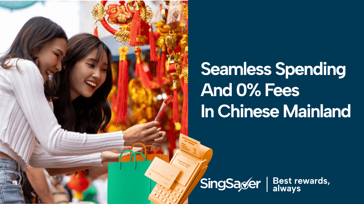 Planning a Trip to China? Enjoy Hassle-Free Spending with 0% Fees & Earn Cashback Using BOC Dual Currency Credit Cards