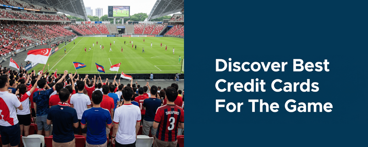 The Ultimate Guide to Credit Cards with FIFA Benefits for Singaporeans