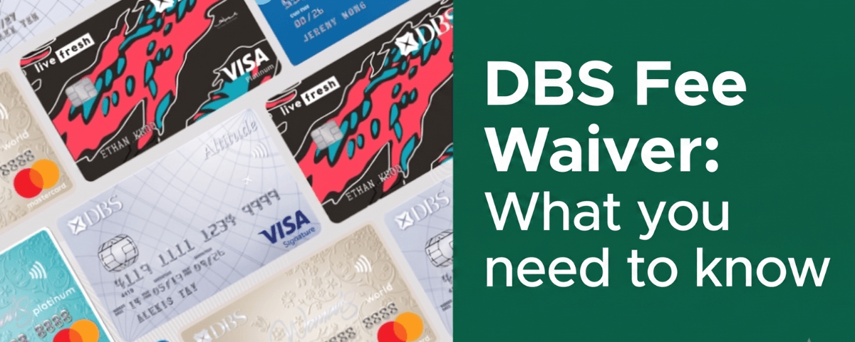 DBS removes automatic annual fee waivers for most cards: Here’s what you need to know