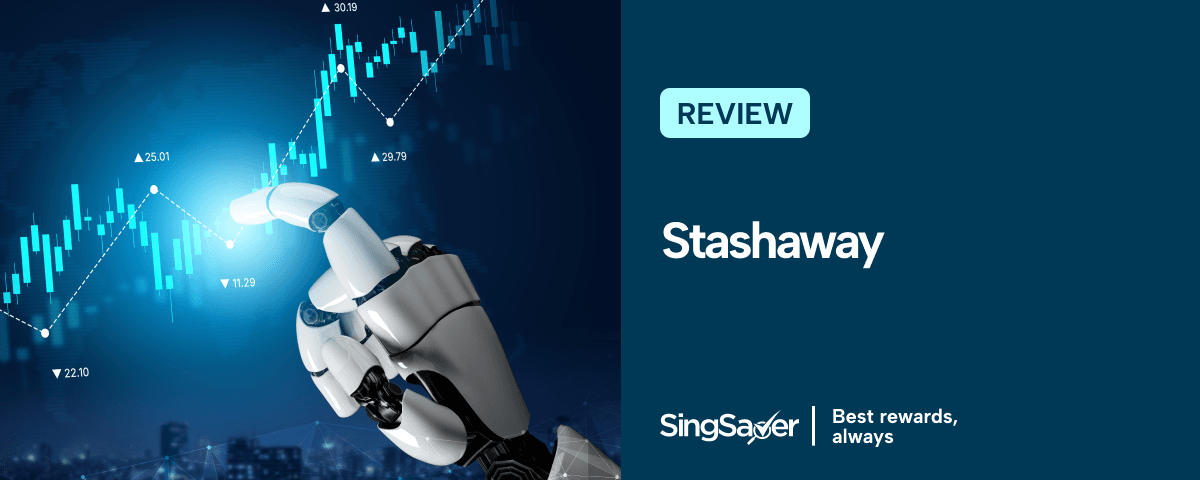 StashAway: A Safe Platform For Newbies To Start Investing