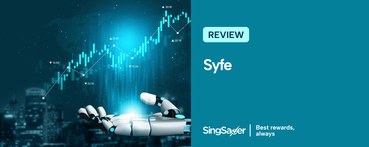 Syfe Singapore Review (2026 Updated)