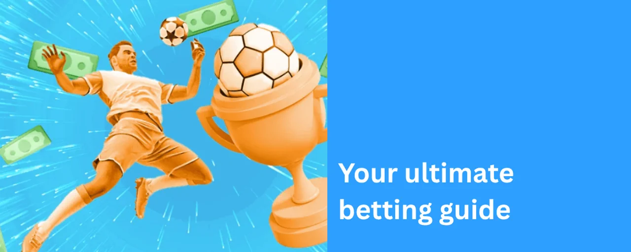 Guide To Soccer Betting: How To Bet And The Odds Of You Winning