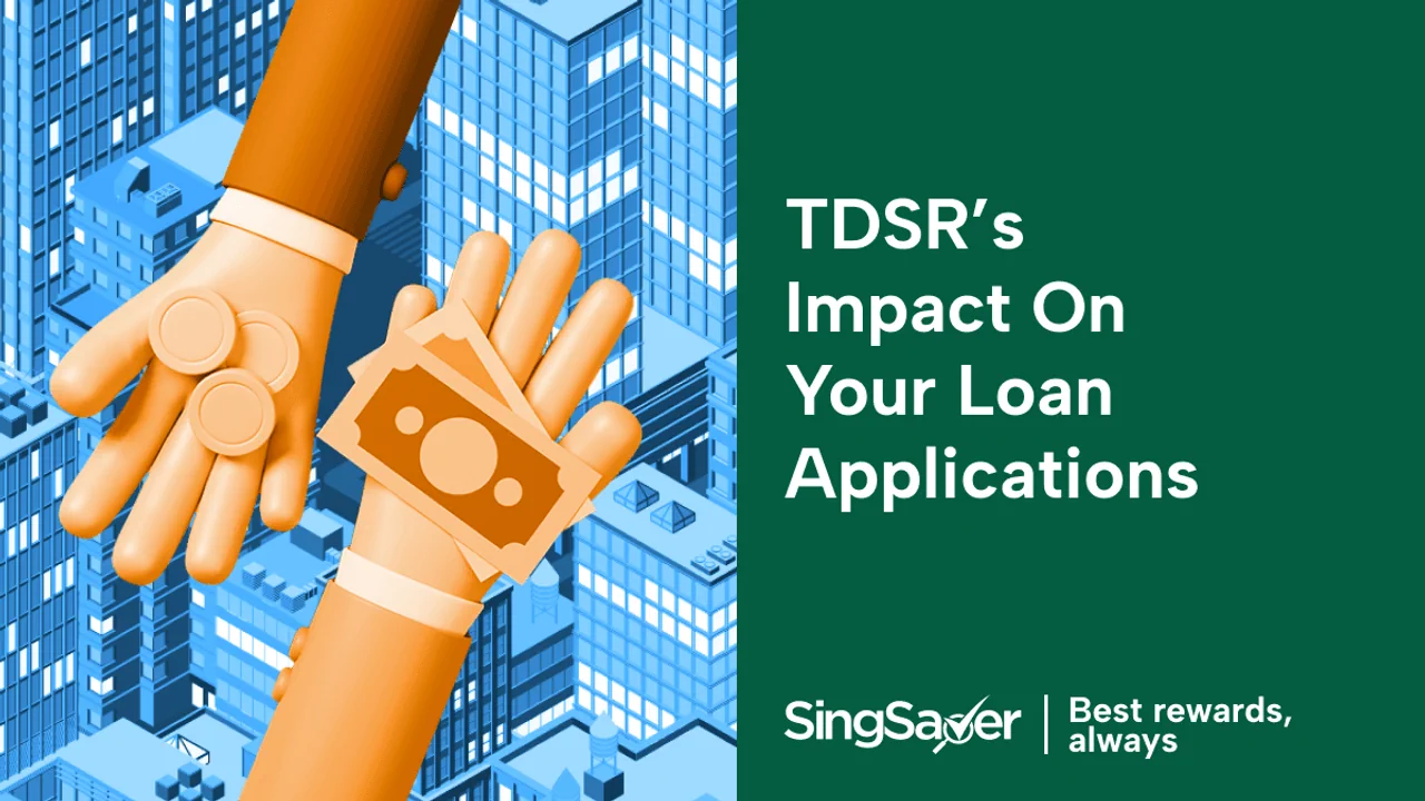What Is TDSR and How Will It Affect Your Loan Application?