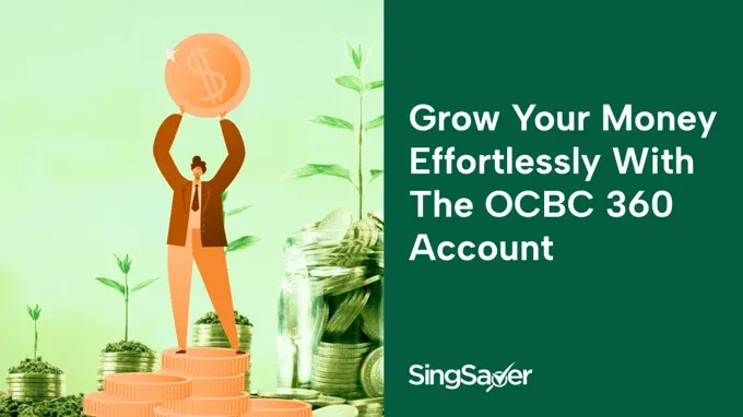 OCBC 360 Account: Grow Your Money with High Bonus Interest Rates