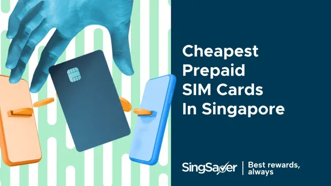 Cheapest Prepaid SIM Card Plans in Singapore (2025)