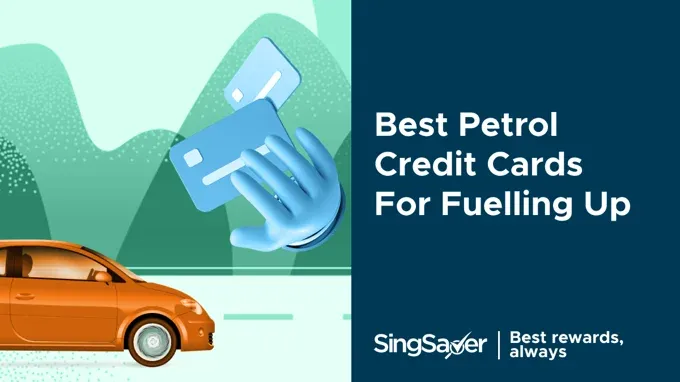 Best Petrol Credit Cards in Singapore (2025)