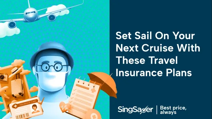 Best Cruise Travel Insurance Singapore (2026)