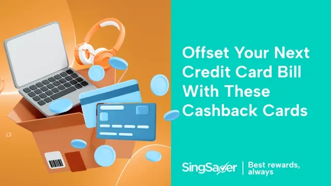 Best Cashback Credit Cards In Singapore (2024)