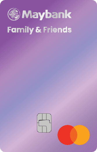 Maybank Family & Friends Card