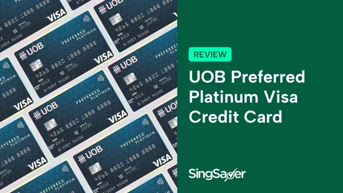 UOB Preferred Platinum Visa Credit Card Review: Accelerated Miles On All Things Online & Entertainment