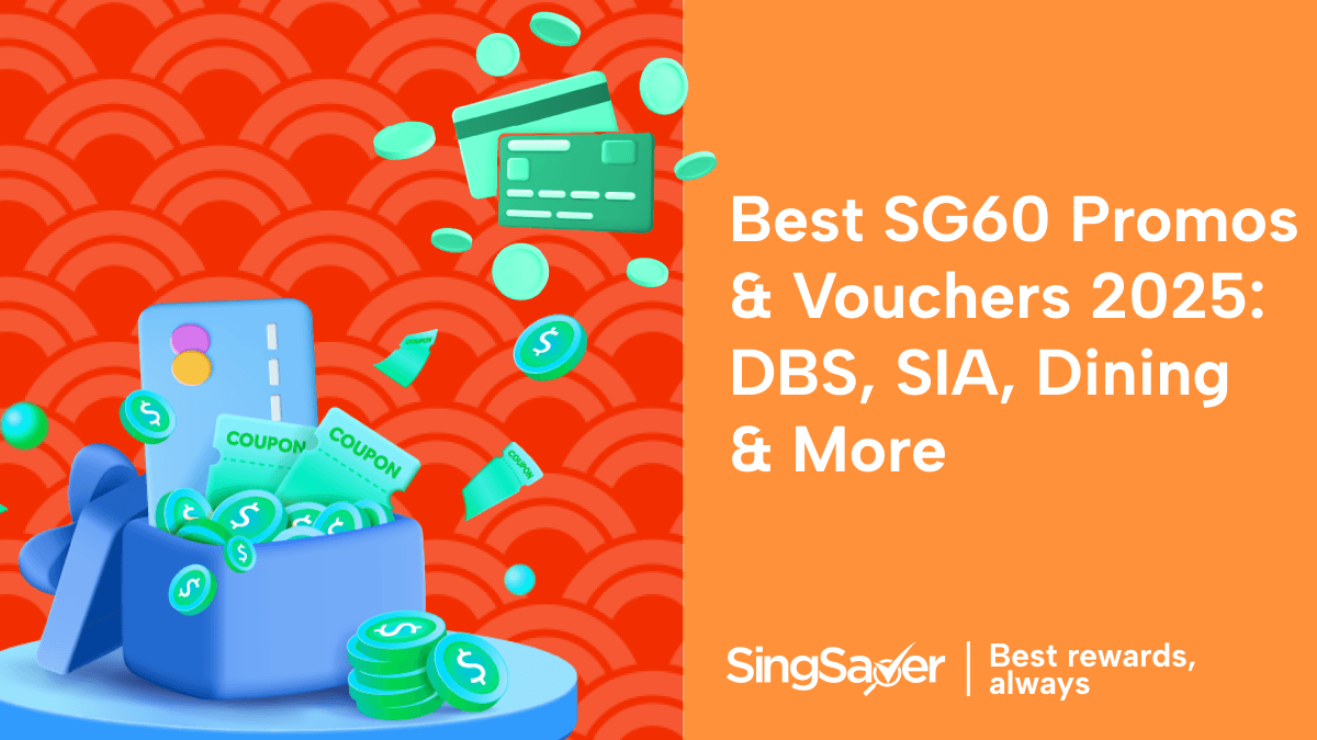 Best SG60 Promos & Vouchers 2025: DBS, SIA, Dining & More